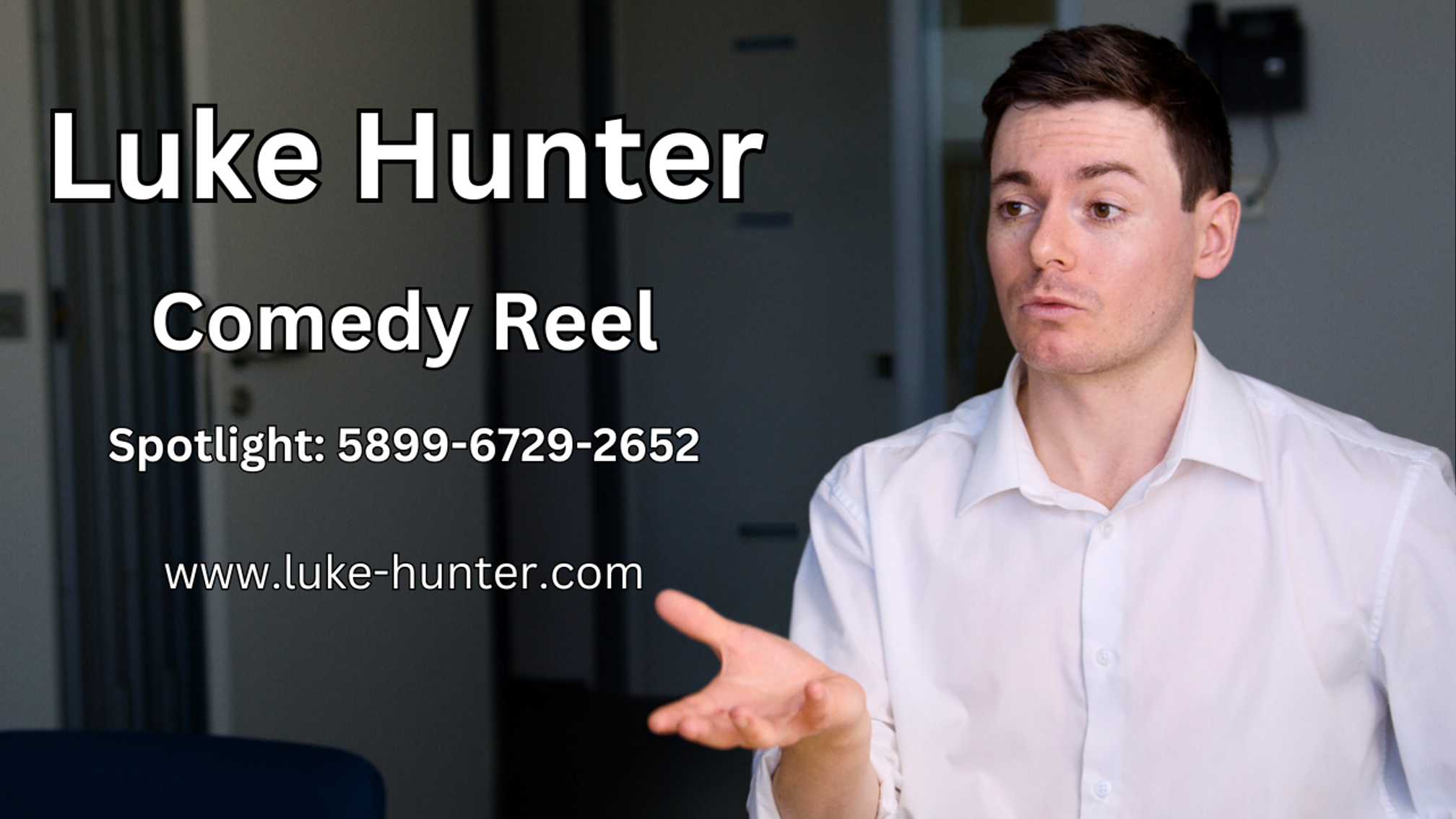 Luke Hunter - Comedy Reel